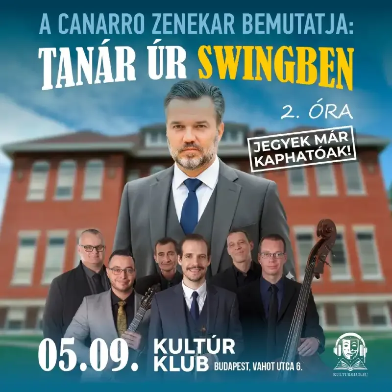 TELTHÁZ! Tanár úr swingben - Canarro és Hevér Gábor