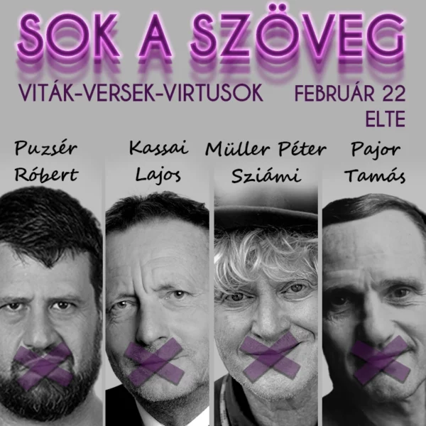 Sok a szöveg - viták, versek, virtusok